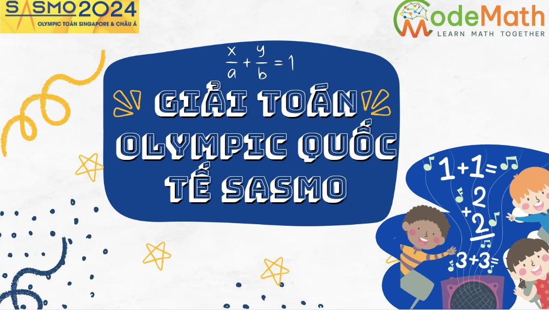 GIẢI TOÁN OLYMPIC QUỐC TẾ SASMO