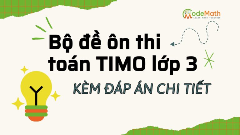 Tổng hợp các đề ôn thi toán TIMO khối 3 kèm đáp án chi tiết