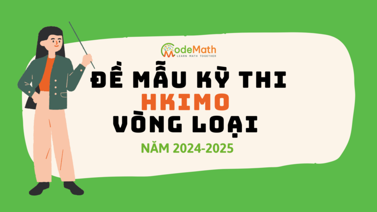 ĐỀ MẪU KỲ THI VÒNG LOẠI HKIMO NĂM 2025